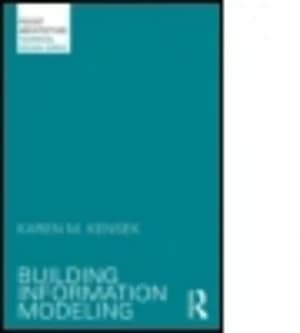 Building Information Modeling by Karen M. Kensek Book