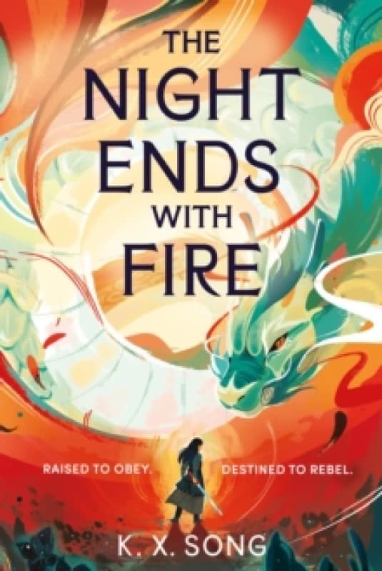 The Night Ends With Fire : the #1 Sunday Times bestselling fantasy Hardback