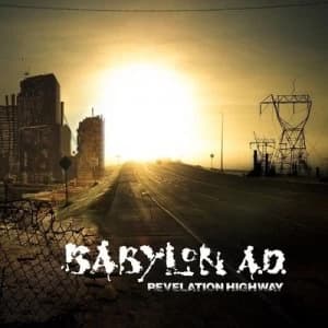 Revelation Highway by Babylon A.D. CD Album