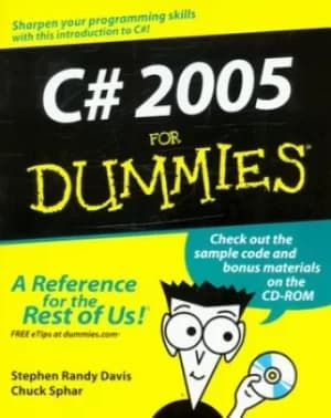 C# 2005 for dummies by Stephen R. Davis