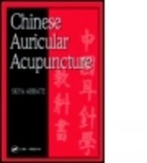 Chinese Auricular Acupuncture by Skya Abbate Hardback
