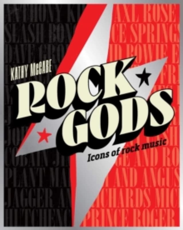 Rock Gods : The greatest showmen and most influential songwriters of the rock era Paperback / softback