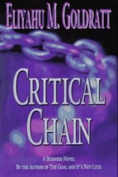 Critical Chain by Eliyahu M Goldratt Paperback