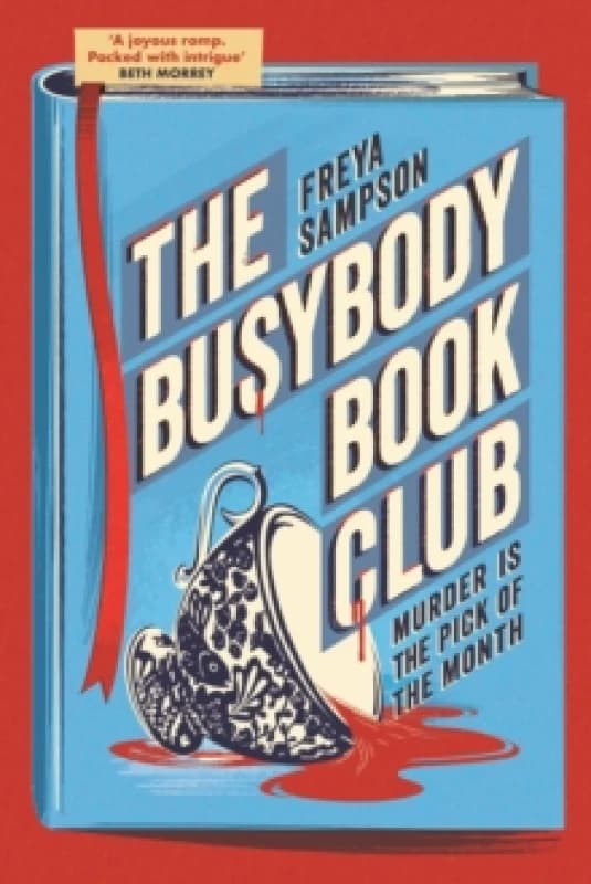 The Busybody Book Club : A completely addictive cosy murder mystery Paperback / softback