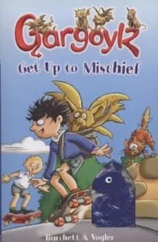 Gargoylz Get up to Mischief by Jan Burchett Paperback