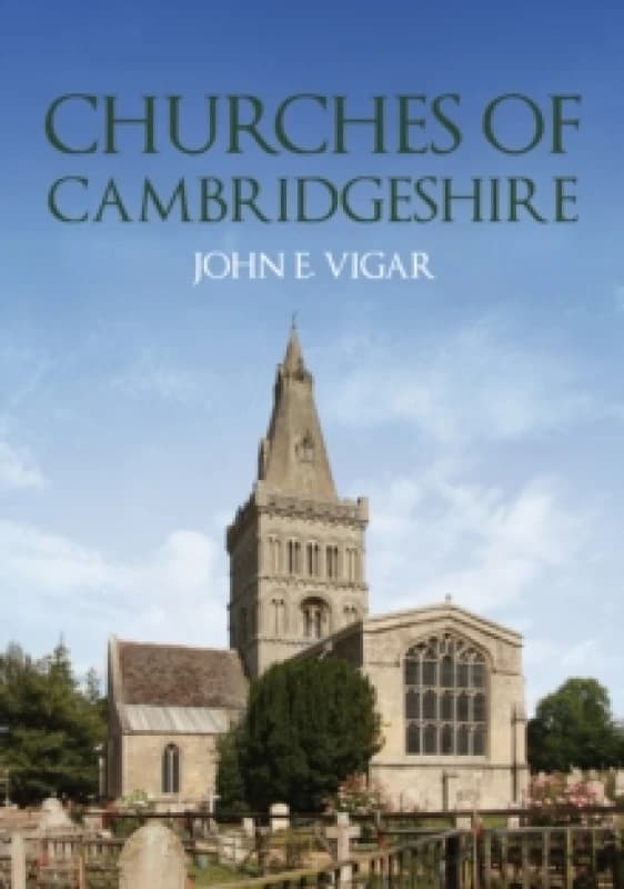 Churches of Cambridgeshire Paperback / softback