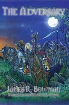 The Adversary by James R Bowman Book