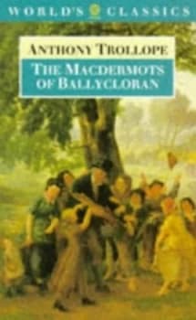 The Macdermots of Ballycloran by Anthony Trollope and Robert Tracy Paperback