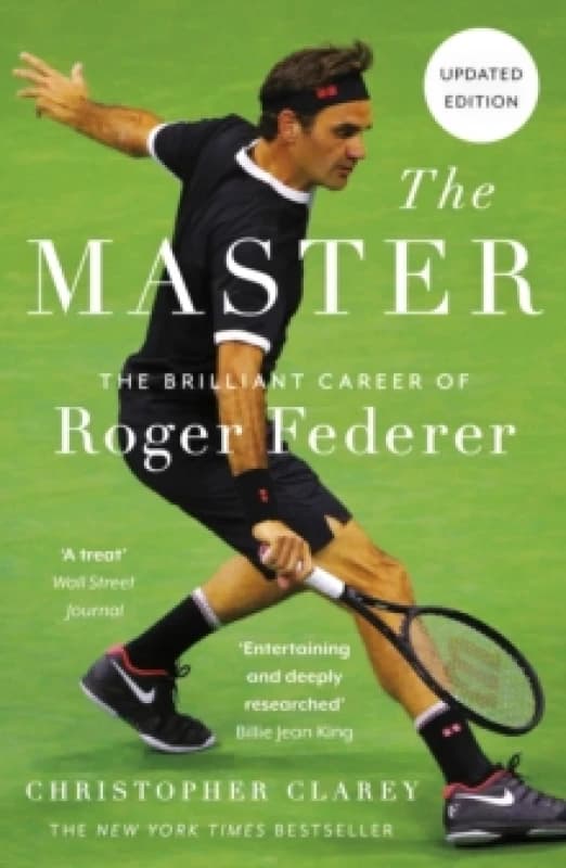 The Master : The Brilliant Career of Roger Federer Paperback / softback