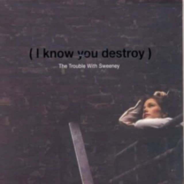I know you destroy CD / Album