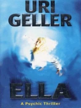 Ella by Uri Geller Book