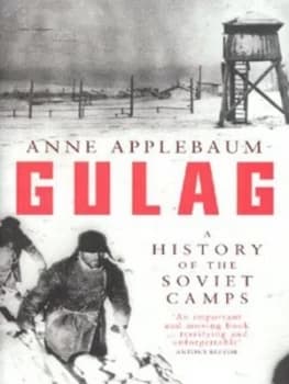Gulag by Anne Applebaum Hardback
