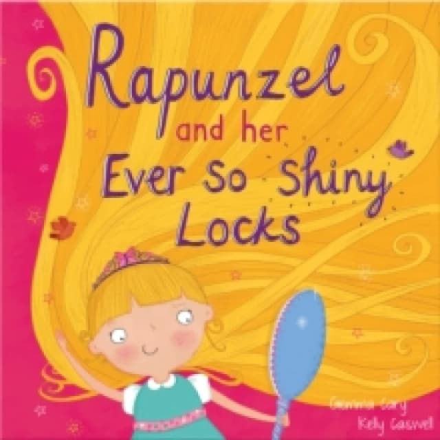 Rapunzel and Her Ever So Shiny Locks Paperback / softback