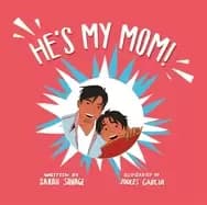 hes my mom a story for children who have a transgender parent or relative