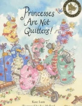Princesses Are Not Quitters by Kate Lum Paperback