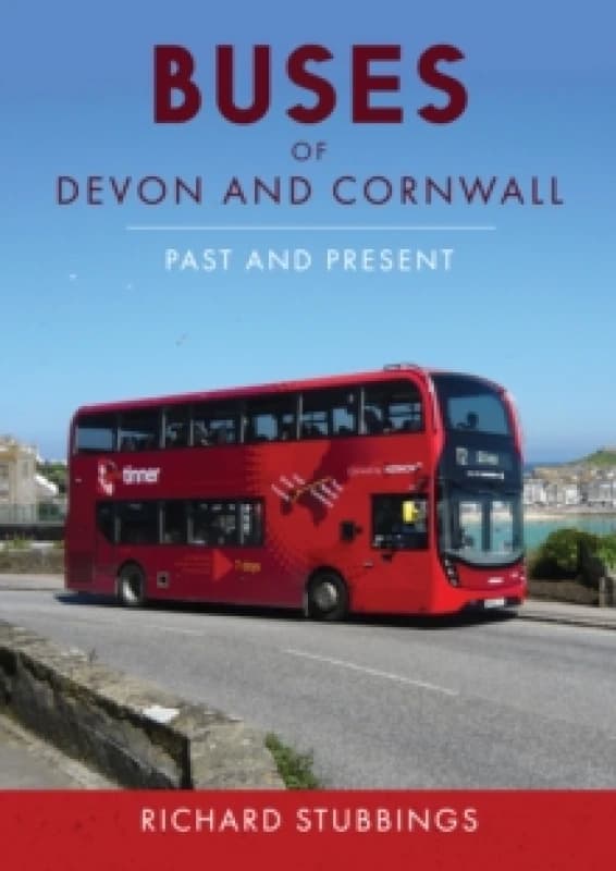 Buses of Devon and Cornwall : Past and Present Paperback / softback