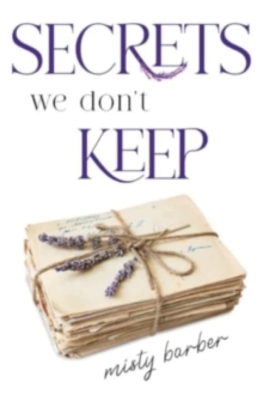 Secrets We Don't Keep Paperback / softback