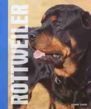 Rottweilers by Tammy Gagne Hardback