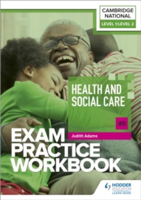 Level 1/Level 2 Cambridge National in Health and Social Care (J835) Exam Practice Workbook Paperback / softback
