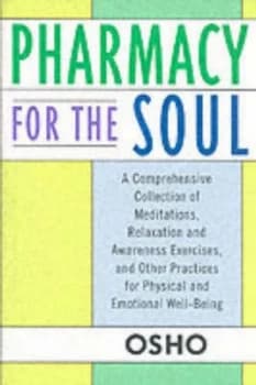 Pharmacy for the Soul by Osho Book