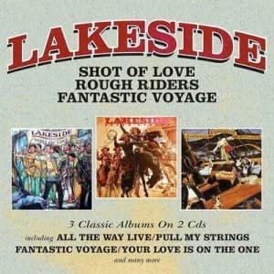 Shot of Love/Rough Riders/Fantastic Voyage by Lakeside CD Album