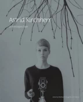 Astrid Kirchherr by Matthew H. Clough Book