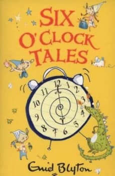 Six Oclock Tales by Enid Blyton Book