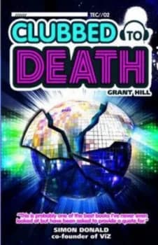 Clubbed to Death by Grant Hill Paperback