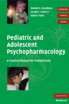 Pediatric and Adolescent Psychopharmacology by Donald E. Greydanus Book