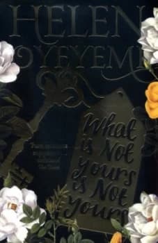 What Is Not Yours Is Not Yours by Helen Oyeyemi Book