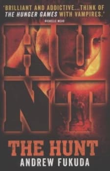 The Hunt by Andrew Fukuda Paperback