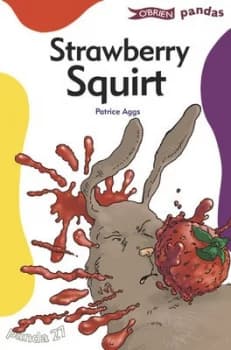 Strawberry Squirt by Patrice Aggs Book