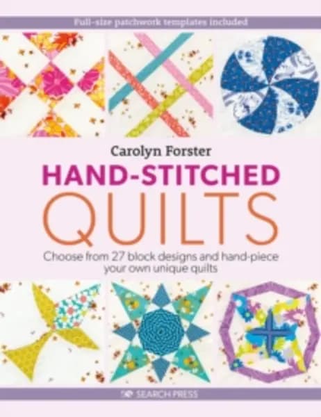 hand stitched quilts choose from 27 block designs and hand piece your own u 9781782216711