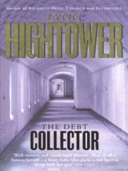 The Debt Collector by Lynn Hightower Book
