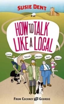 How to Talk like a Local by Susie Dent Paperback