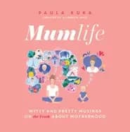 mumlife witty and pretty musings on motherhood