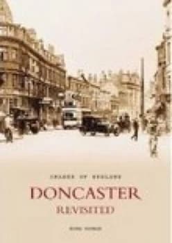 Doncaster Revisited by Peter Tuffrey Book
