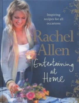 Entertaining at Home by Rachel Allen Hardback