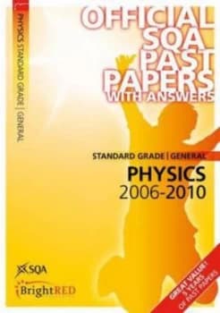 Standard Grade General Physics 2006-2010 by Scottish Qualifications Authority Paperback