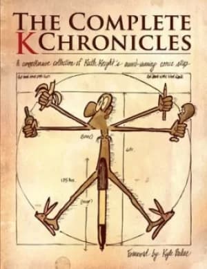 The complete K chronicles by Keith Knight