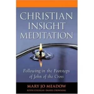 Christian Insight Meditation by Mary Jo Meadow