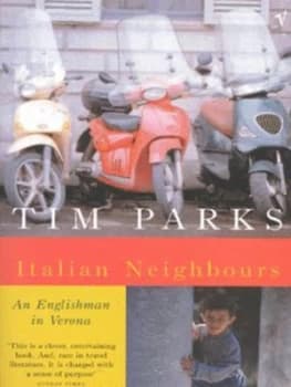 Italian Neighbours by Tim Parks Paperback