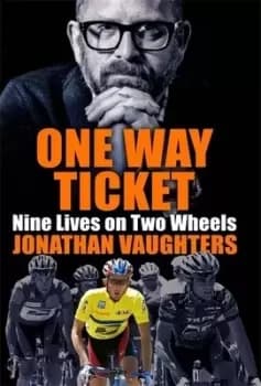 One way ticket by Jonathan Vaughters