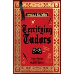 Terrifying Tudors (Paperback, 2018)