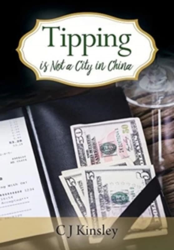 Tipping is Not a City in China Hardback