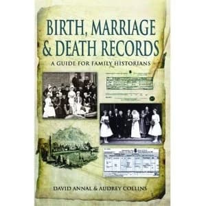 Birth, Marriage and Death Records: A Guide for Family Historians by David Annal, Audrey Collins (Paperback, 2012)