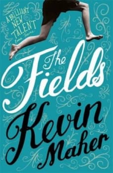 The Fields by Kevin Maher Book