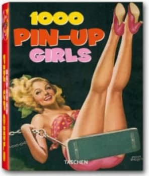 1000 Pin-Up Girls Paperback