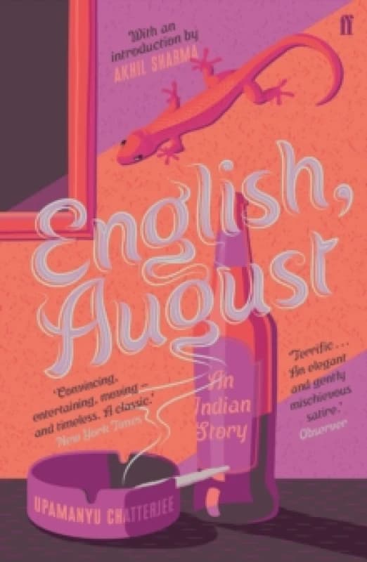 English, August. Paperback. By Upamanyu Chatterjee, Akhil Sharma Books