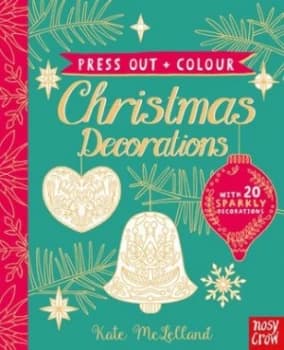 Press Out and Colour Christmas Decorations by Kate Mclelland Book